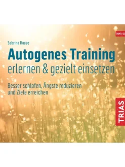 Autogenes Training erlernen & gezielt einsetzen (Hörbuch). CD | Besser...