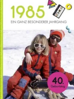 Buch - 1985 - Ein ganz besonderer Jahrgang