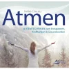 CD Atmen | 8 Atemtechniken zum Entspannen, Krafttanken & Gesundwerden