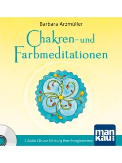 Chakren- und Farbmeditationen | 2 Audio-CDs zur Stärkung Ihrer Energiezentren
