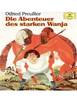 Die Abenteuer des starken Wanja. 2 CDs