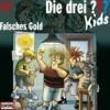 Die drei ??? Kids 34. Falsches Gold (drei Fragezeichen) CD