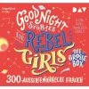 Good Night Stories for Rebel Girls - Die große Box | 300 außergewöhnliche...