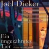 Hörbuch - Ein ungezähmtes Tier
