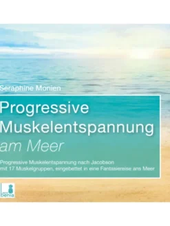 Hörbuch - Progressive Muskelentspannung am Meer {Progressive Muskelentspan