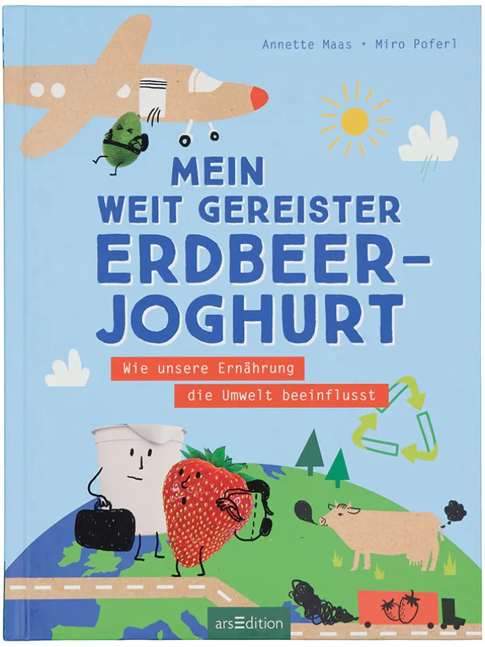 Lernbuch "Mein weit gereister Erdbeerjoghurt"