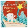 Papp-Bilderbuch "Die zauberhafte Prinzessin"