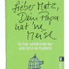 Ratgeber "Lieber Matz, Dein Papa hat 'ne Meise"