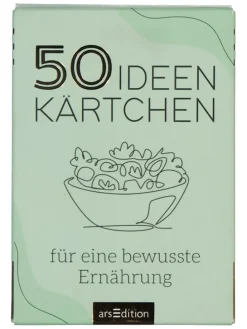 Rezeptesammlung "50 Ideenkärtchen für eine bewusste Ernährung"