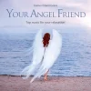 Your Angel Friend | Top music for your relaxation